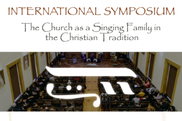 Festivalul de Muzică Bizantină de la Iași  & Simpozionul Internațional  “The Church as a Singing Family in the Christian Tradition”