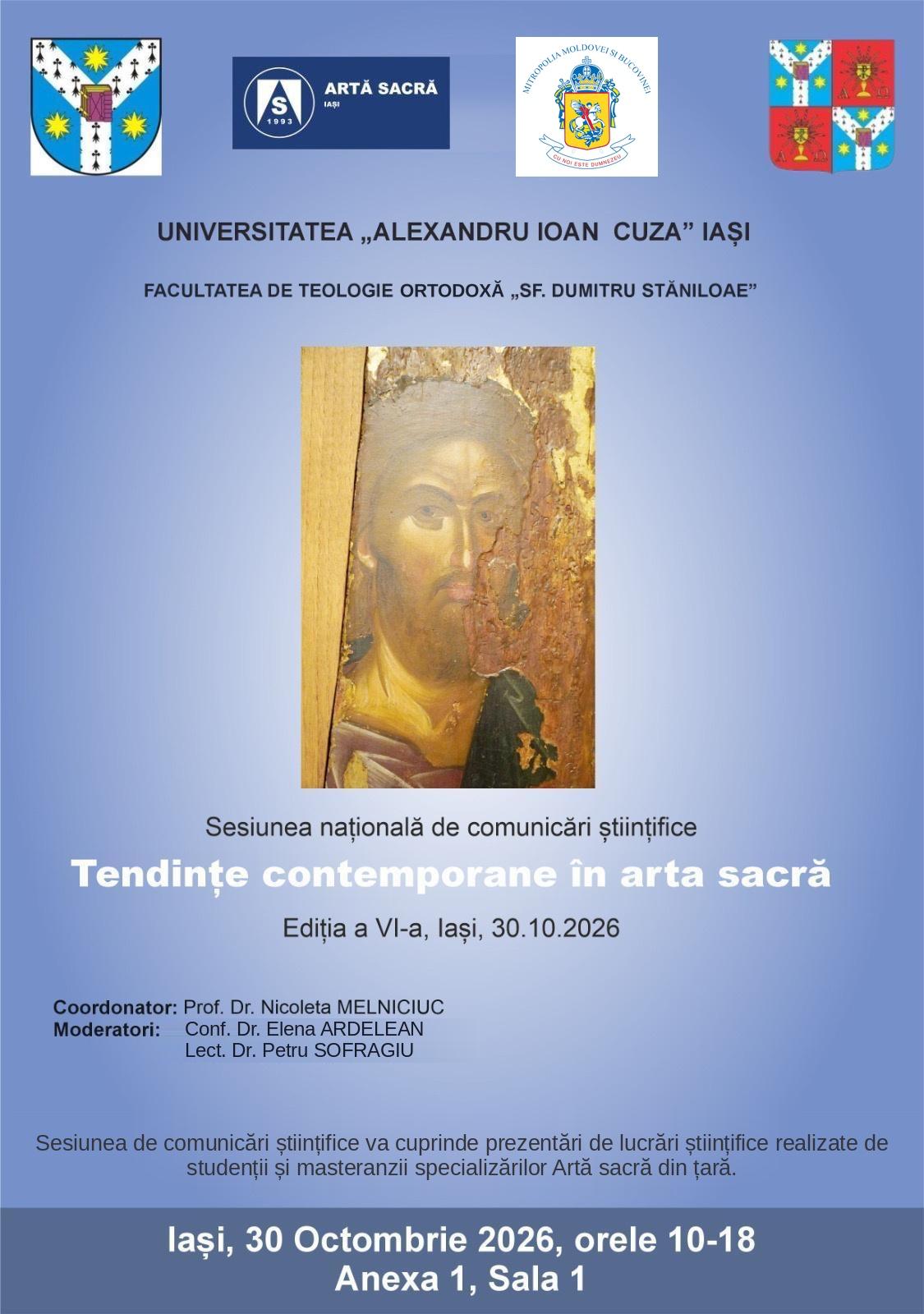 Simpozionul  TENDINȚE CONTEMPORANE ÎN ARTA SACRĂ, Ediția a VI-a